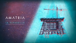 Amatria - La Buhardilla (Lyric video)