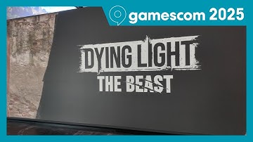 Dying Light The Beast @ Gamescom 2025 | Booth Tour