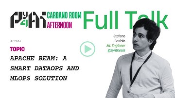 Apache Beam: A Smart DataOps and MLOps Solution by Stefano Bosisio | #Py4AI Talks