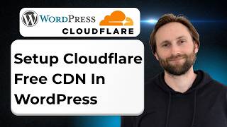 How to Setup Cloudflare Free CDN In WordPress [Full Guide 2026]