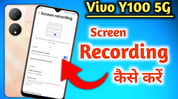 How to screen recording in Vivo y100 | Vivo y100 Screen Recording