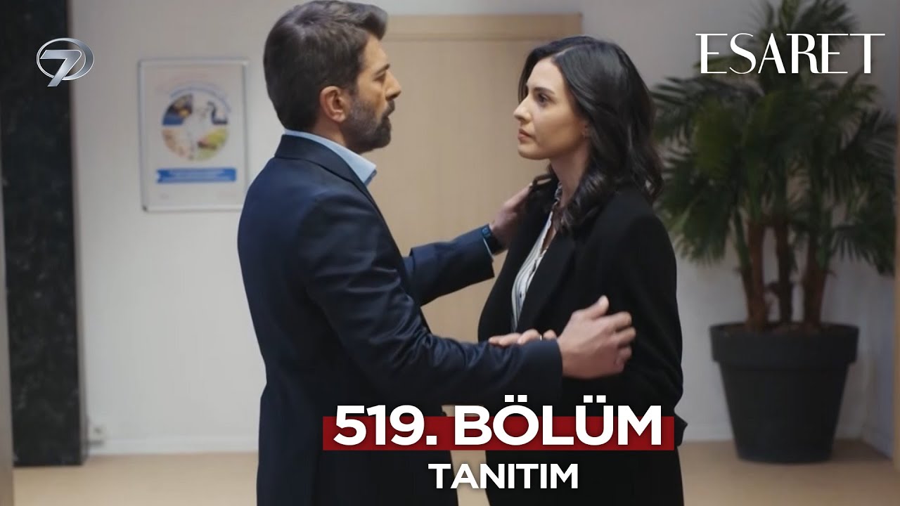 Esaret Dizisi 3. Sezon 519. Bölüm Fragmanı | 21 Mayıs Çarşamba @esaretdizisi