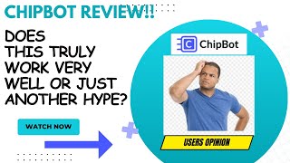 CHIPBOT Review-Does This Tool Really Deliver GREAT Results Or Just OVER-HYPED?See(WATCH Before use)