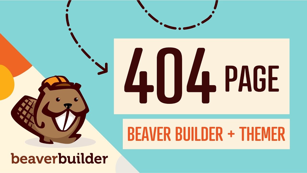 Custom 404 Page: How to Create a 404 Design | Beaver Builder
