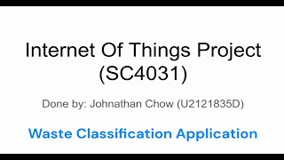 Waste Classification System (SC4031 IoT project)