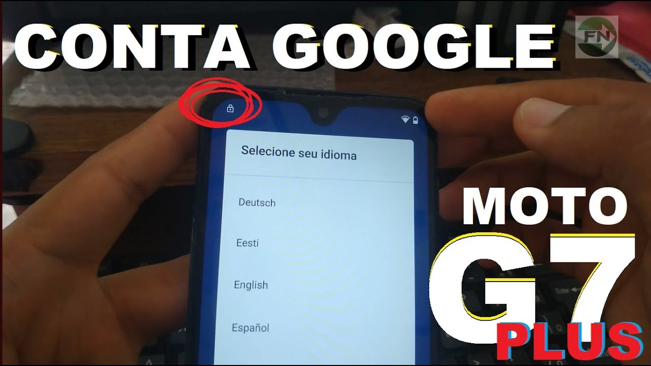 Como Desbloquear Conta Google Moto G7 Plus, G7 Power, Moto G6 Play, Moto G6  Plus Android 9 - Firmware-StockRom
