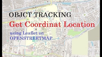 OBJECT TRACKING - Get Coordinat Location using Leaflet on OPENSTREETMAP and save on MySQL