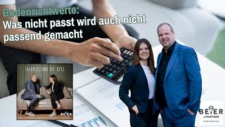 Bodenrichtwerte: Was nicht passt wird auch nicht passend gemacht (S2F53)