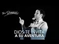 Dios te invita a su aventura - Lucas Leys - 5 Agosto 2015