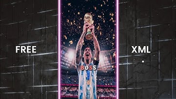 lionel messi video xml file || trending video editing xml #messi #argentina #final