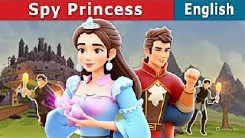 The Spy Princess | Full Story for Teenagers | A Royal Secret of Betrayal and Bravery | FairyTales