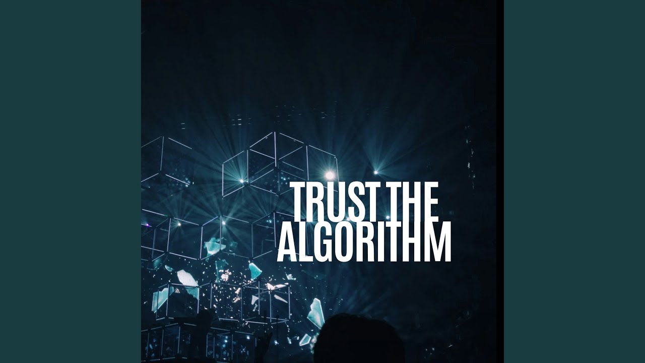 Obejrzyj TRUST THE ALGORITHM w YouTube Obejrzyj TRUST THE ALGORITHM w YouTube