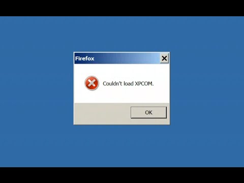 [SOLVED] FIREFOX Couldn't Load XPCOM - How To Fix Error