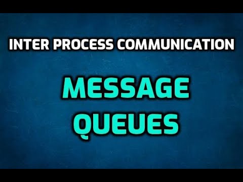 IPC - 1 (Message Queues) - YouTube