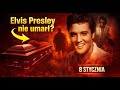 Dlaczego miliony ludzi do dziś wierzą, że Elvis Presley nie umarł?