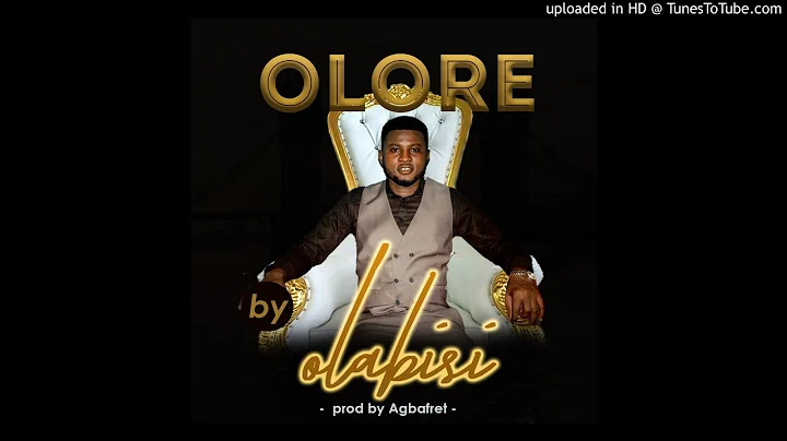 Olabisi - Olore (Official Audio)