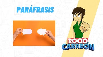 PARÁFRASIS - TIPOS, EJEMPLOS Y UTILIDAD