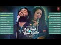 The Best Of Arijit Singh | Neha Kakkar Songs 2016-17 | Audio Jukebox | VOL 2 | Chetan majithia