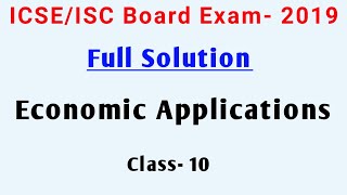 ICSE 10th Economic Applications Solved Paper 2019 || ISC 10th Economic Applications Solution 2019