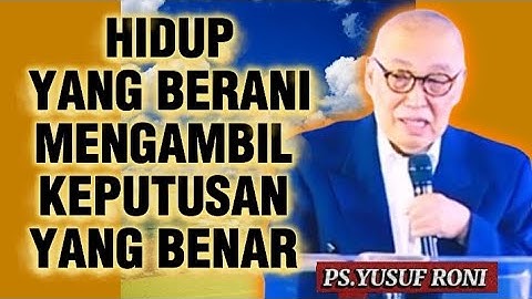 KHOTBAH INSPIRASI IMAN KRISTEN OLEH PS.YUSUF RONI