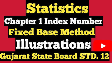 Std. 12 commerce statistics chapter 1 Index Numbers |  Illustrations 1,2 and 3 gseb Gujarat Board