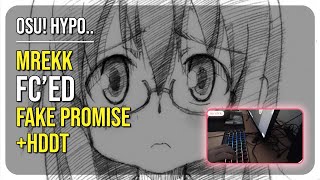 osu! Hypo.. | [10.1★] mrekk FC'ed FAKE PROMISE [NISEMONO]  HDDT