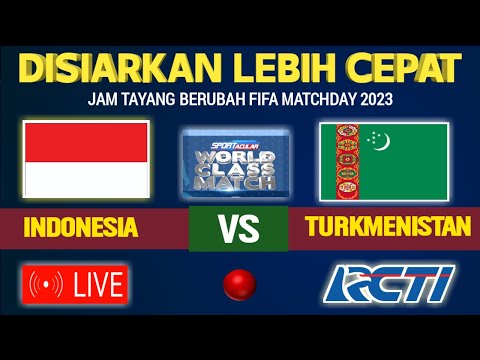 🔴SIARAN LANGSUNG MALAM HARI ! INI JADWAL TIMNAS INDONESIA VS TURKMENISTAN ~ FIFA MATCHDAY 2023