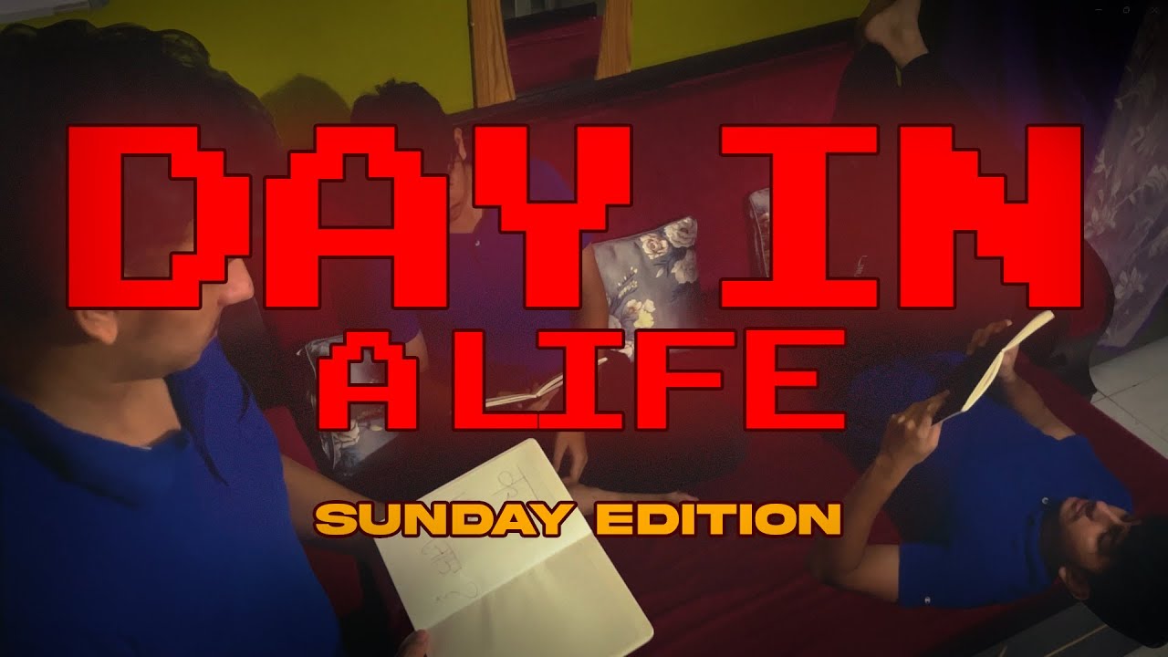 day in a life | sunday