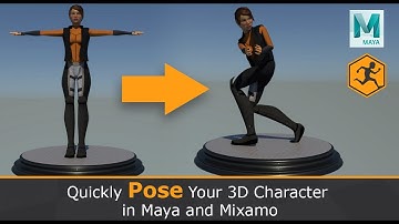 Quickly Pose Your 3D Character in Maya and Mixamo