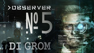 Пап, я опять в кибердепрессии или как мы играли в Observer System Redux | Часть 5