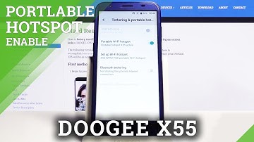 How to Set Up Portable Hotspot in DOOGEE X55 – Share Wi-Fi