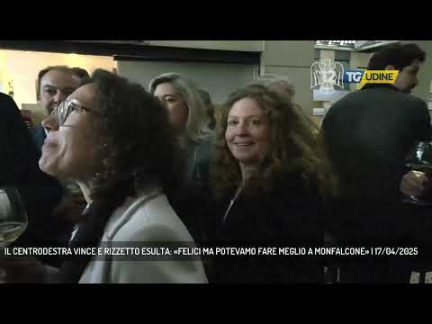 IL CENTRODESTRA VINCE E RIZZETTO ESULTA: «FELICI MA POTEVAMO FARE MEGLIO A MONFALCONE» | 17/04/2025