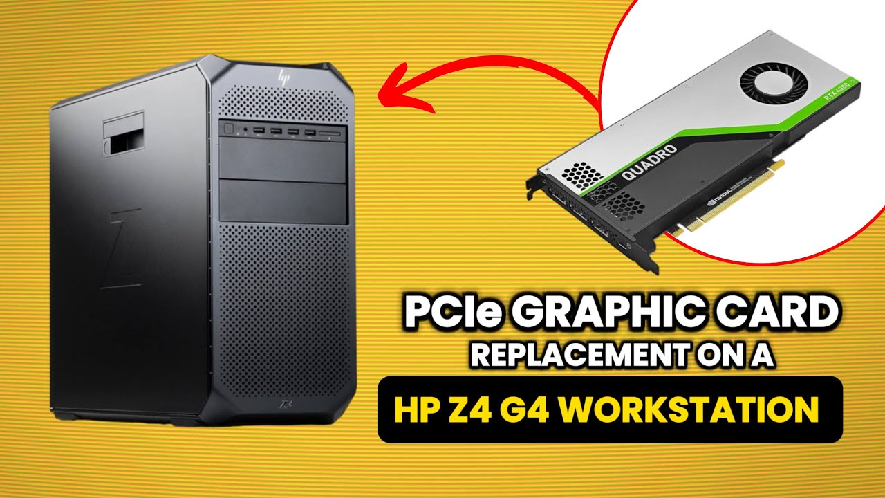 PCIe Graphics Card Replacement on HP Z4 G4 Workstation - YouTube