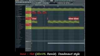 Inna - Hot dEnVIL Remix FL Studio