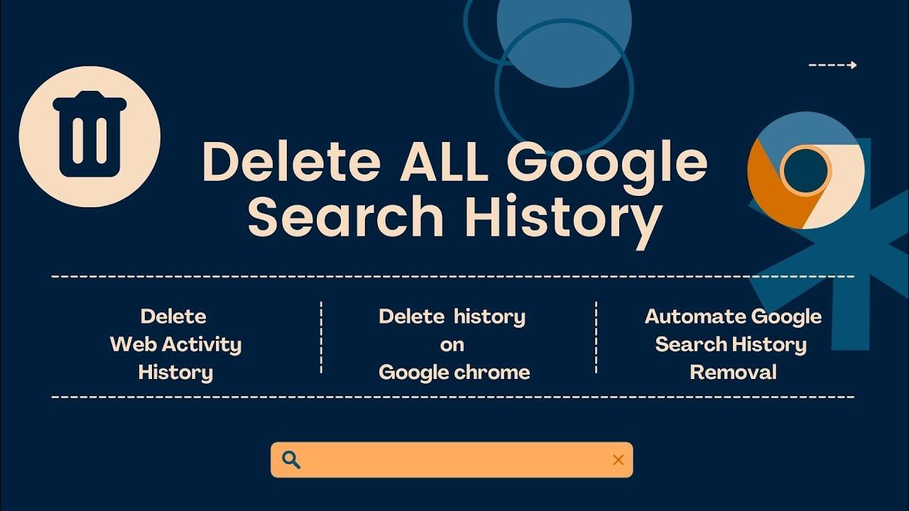  complete guide delete all google history clear browser history