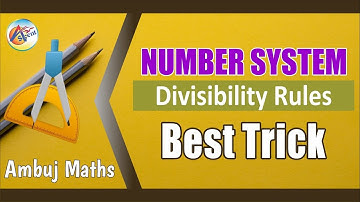Number System  Best Trick Of Divisibility Rule By Ambuj Singh  भाज्यता के नियम for SSC CGL