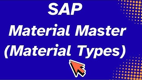 Session 13: SAP Material Master – Material Types Explained | Complete Guide for Beginners