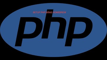 Hướng dẫn cài đặt php bằng homebrew trên máy Mac