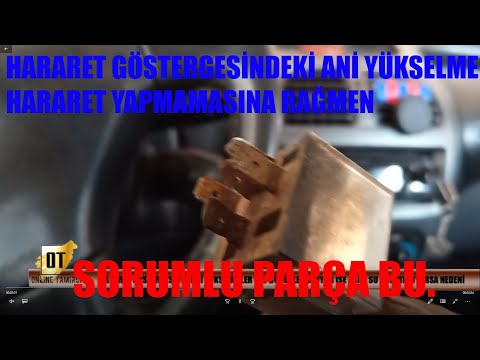 Hararet Göstergesi Yükseliyor Ama Su Kaynatmıyor Hararet Göstergesi Yükselip Düşüyor İse Nedeni