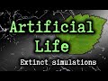 Artificial life extinct simulations