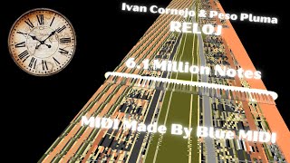 [My Black MIDI] Ivan Cornejo & Peso Pluma - RELOJ - 6.1 Million Notes