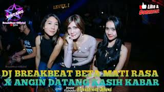 Download Lagu DJ BREAKBEAT BETA MATI RASA X ANGIN DATANG KASI KABAR 2022  VIRAL  BINTANG BB OFFICIAL    Bintang BB MP3