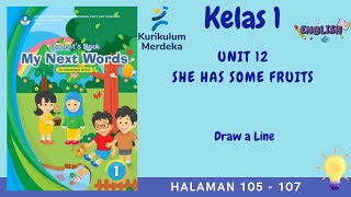 Kurikulum Merdeka Kelas 1 Bahasa Inggris | Unit 12 | Halaman 105 - 107
