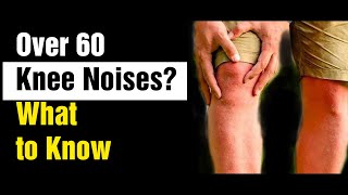 Over 60? Do Your Knees Crack When You Move Here’s Why | Dr Wiliam Li