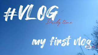 my first vlog #youtube  #vlog #vlog 1M views 😱ON YOUTUBE #my #first vlog