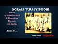 INGORANE- KORALI TURAJYISIYONI (Audio Vol.1)