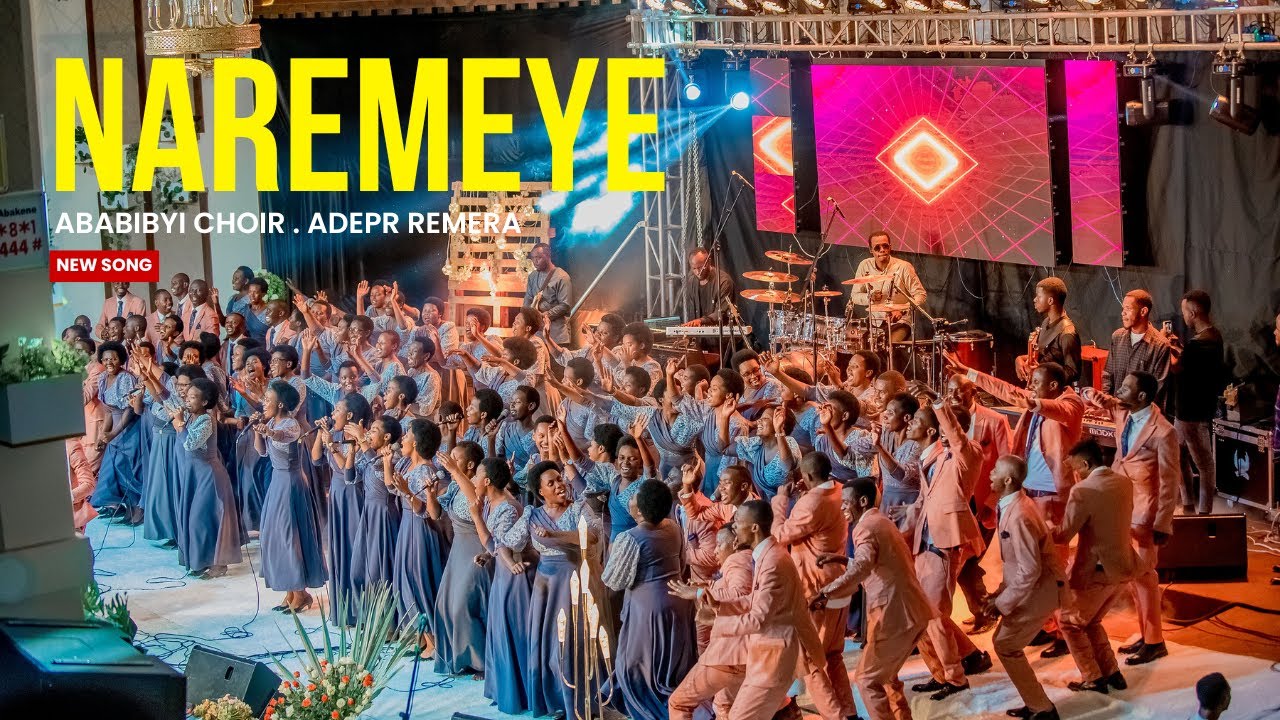 NAREMEYE (Official) - ABABIBYI CHOIR || ADEPR REMERA