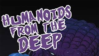Humanoids from the Deep (Trailer)
