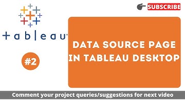 Tableau Tutorial 2 - Explained about Data Source Page in Tableau Desktop
