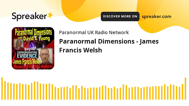 Paranormal Dimensions - James Francis Welsh